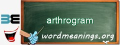 WordMeaning blackboard for arthrogram